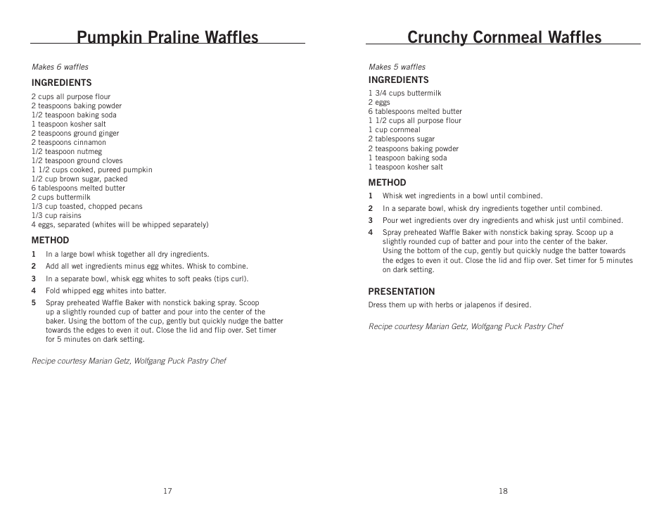 Crunchy cornmeal waffles, Pumpkin praline waffles | Wolfgang Puck BRWB0010 User Manual | Page 10 / 12