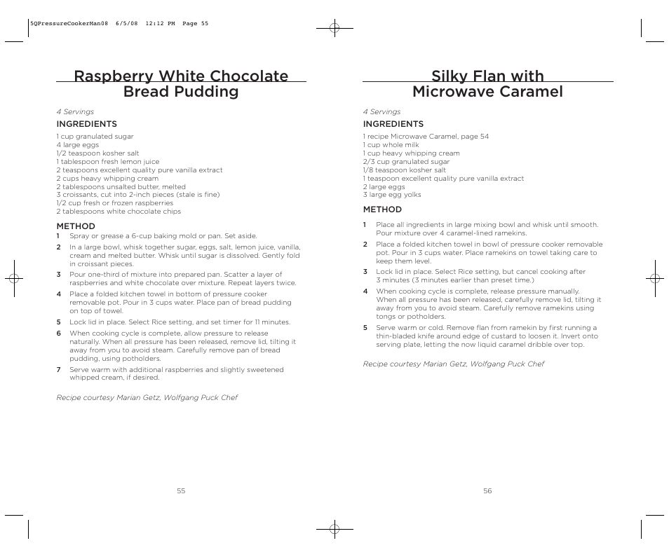 Silky flan with microwave caramel, Raspberry white chocolate bread pudding | Wolfgang Puck BPCR0005 User Manual | Page 29 / 32
