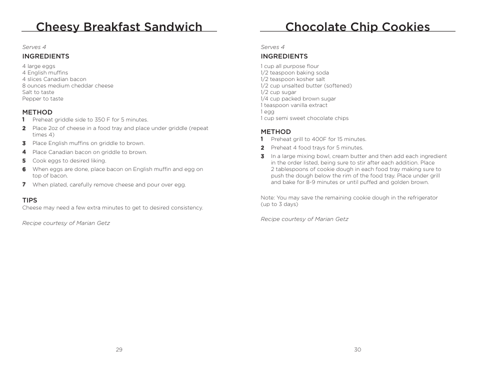 Chocolate chip cookies, Cheesy breakfast sandwich | Wolfgang Puck BRGG0060 User Manual | Page 16 / 20