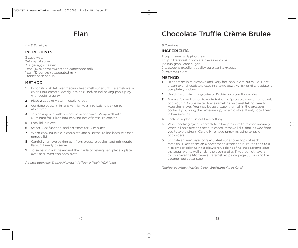 Chocolate truffle crème brulee, Flan | Wolfgang Puck WPPCR005C User Manual | Page 25 / 32
