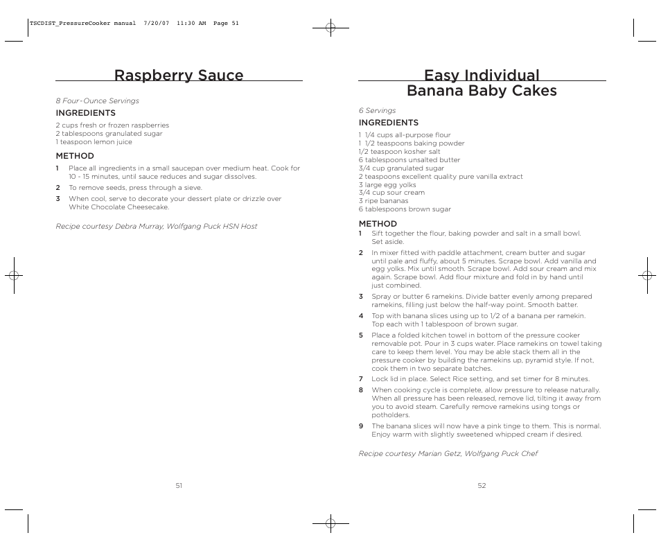 Easy individual banana baby cakes, Raspberry sauce | Wolfgang Puck WPPCR005C User Manual | Page 27 / 32