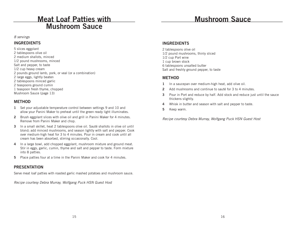 Mushroom sauce, Meat loaf patties with mushroom sauce | Wolfgang Puck BCGL0025 User Manual | Page 9 / 16