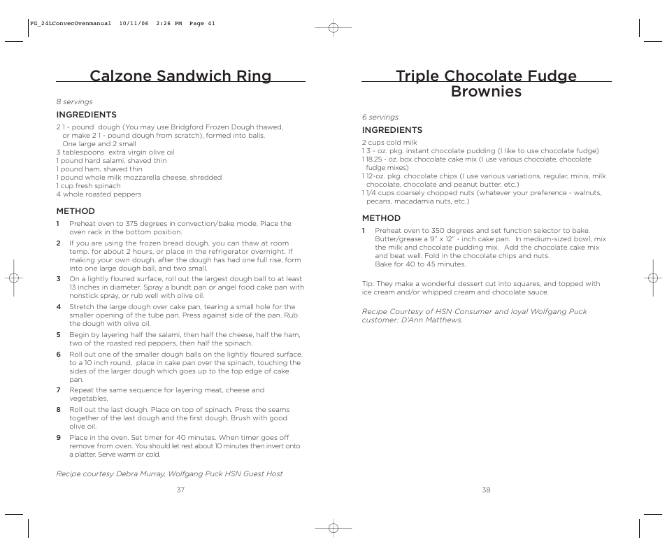 Triple chocolate fudge brownies, Calzone sandwich ring | Wolfgang Puck WPSSCO24 User Manual | Page 21 / 22