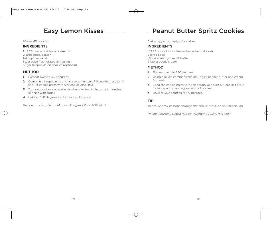 Peanut butter spritz cookies, Easy lemon kisses | Wolfgang Puck BECP0030 User Manual | Page 11 / 18