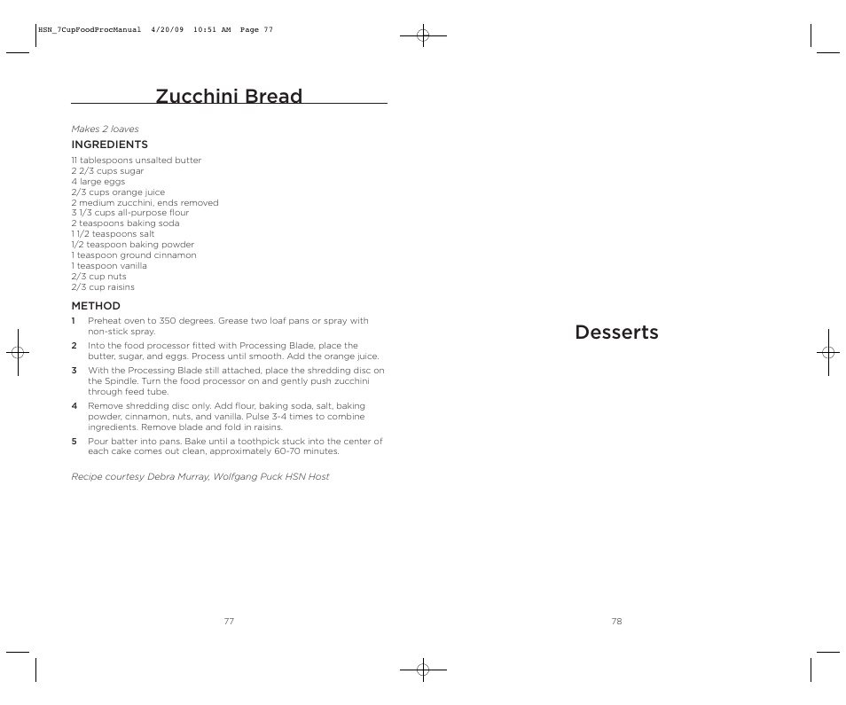 Desserts, Zucchini bread | Wolfgang Puck BFPR0007 User Manual | Page 40 / 46