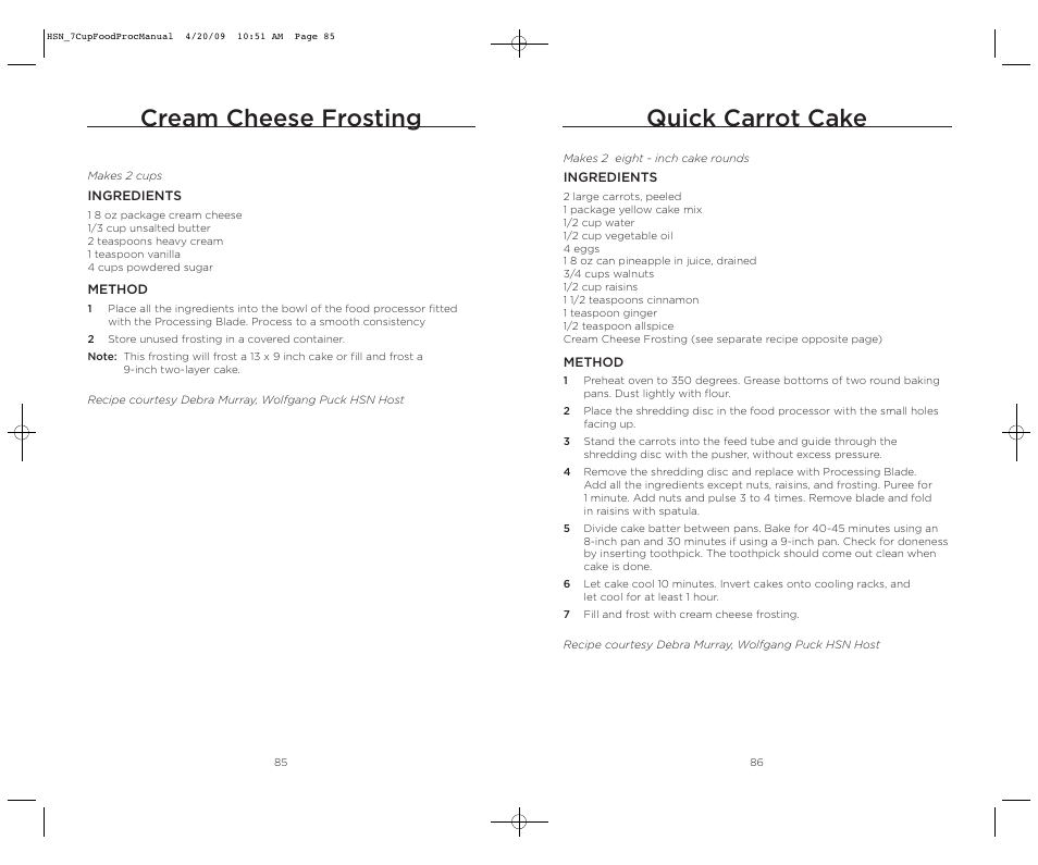 Quick carrot cake, Cream cheese frosting | Wolfgang Puck BFPR0007 User Manual | Page 44 / 46