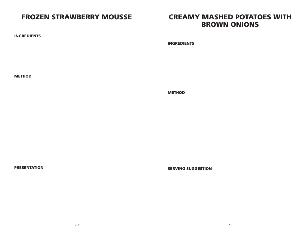 Creamy mashed potatoes with brown onions, Frozen strawberry mousse | Wolfgang Puck BISTRO BMSD0010 User Manual | Page 11 / 14