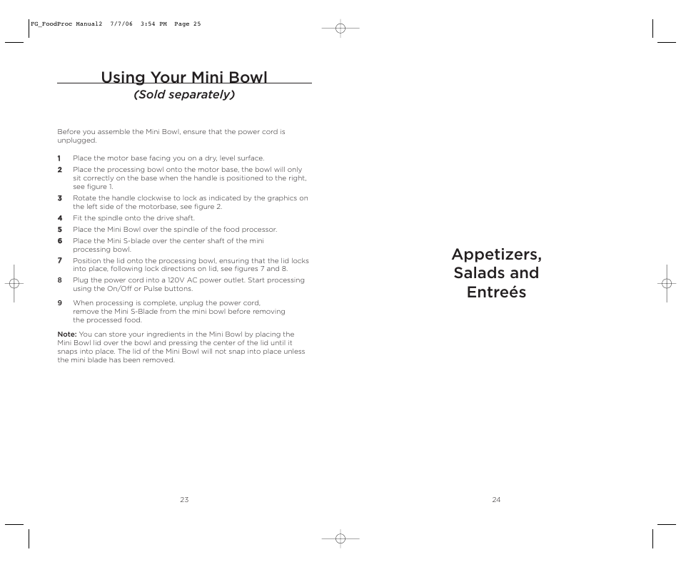 Appetizers, salads and entreés, Using your mini bowl, Sold separately) | Wolfgang Puck WPMFP15 User Manual | Page 13 / 46