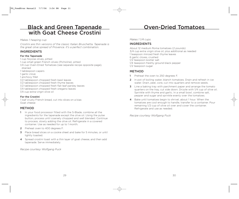 Black and green tapenade with goat cheese crostini, Oven-dried tomatoes | Wolfgang Puck WPMFP15 User Manual | Page 16 / 46