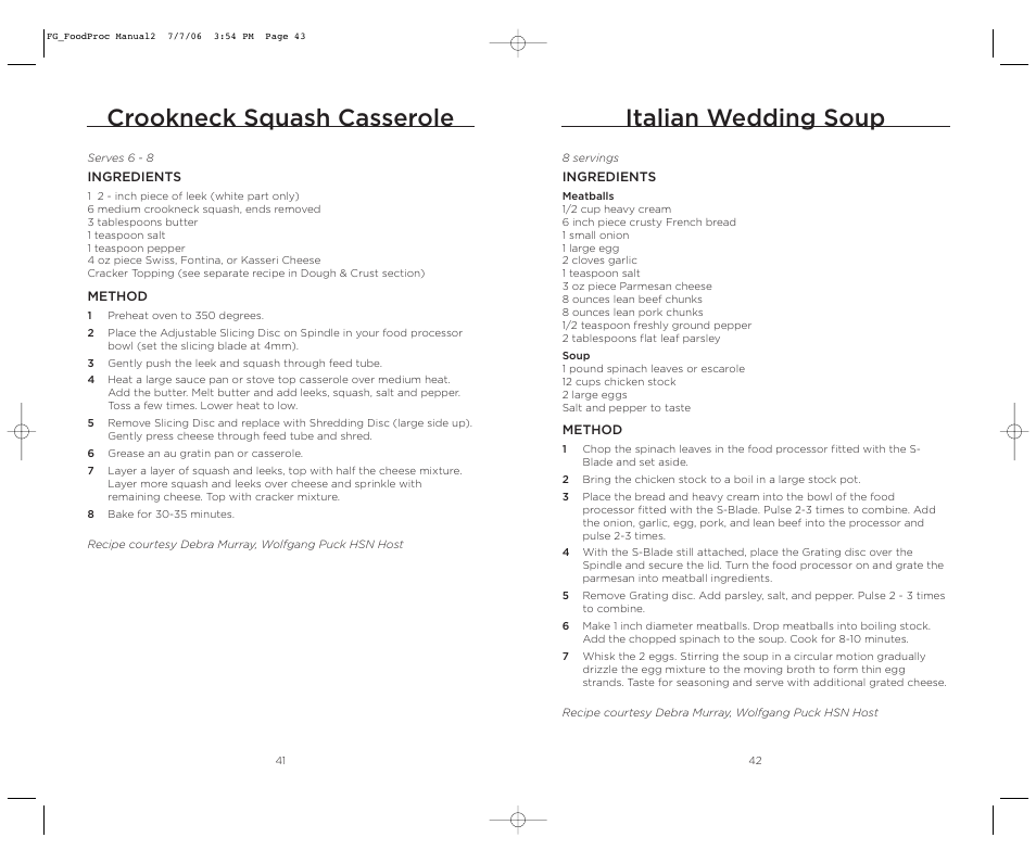 Italian wedding soup, Crookneck squash casserole | Wolfgang Puck WPMFP15 User Manual | Page 22 / 46