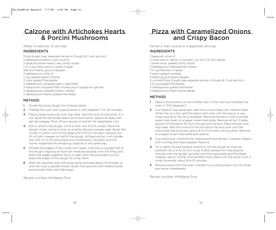 Pizza with caramelized onions and crispy bacon, Calzone with artichokes hearts & porcini mushrooms | Wolfgang Puck WPMFP15 User Manual | Page 26 / 46