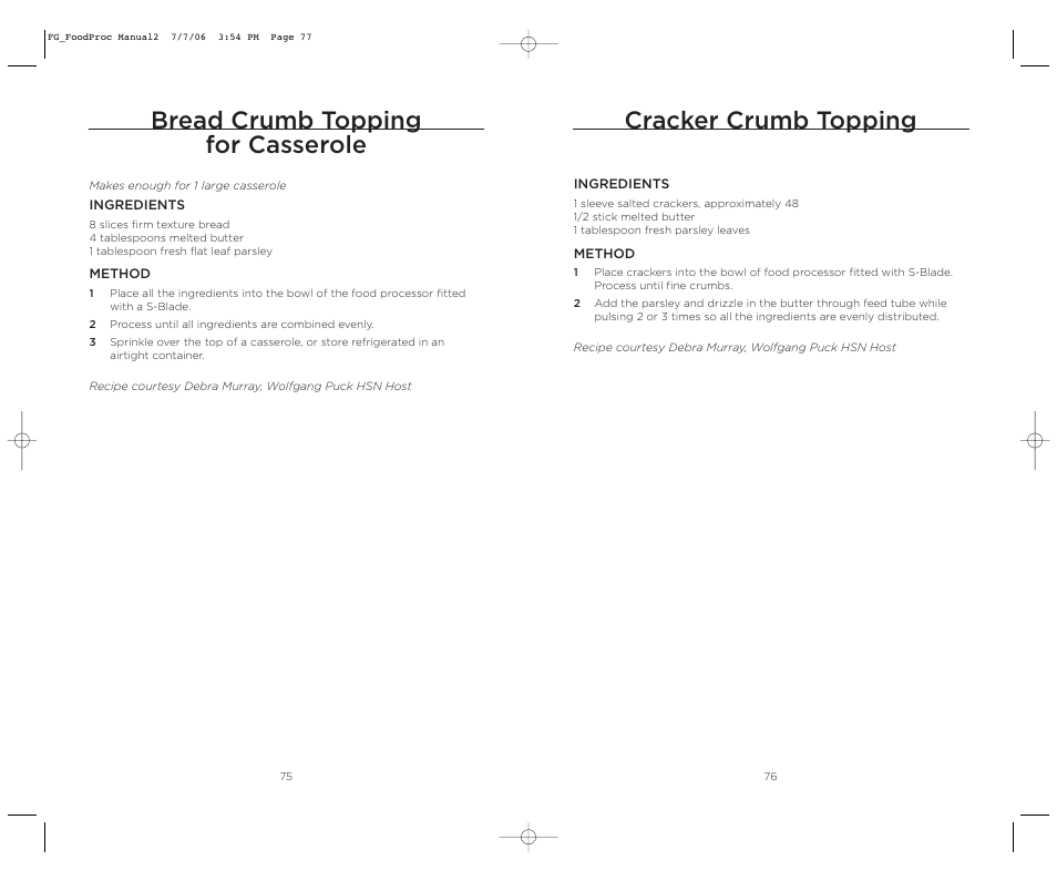 Cracker crumb topping, Bread crumb topping for casserole | Wolfgang Puck WPMFP15 User Manual | Page 39 / 46