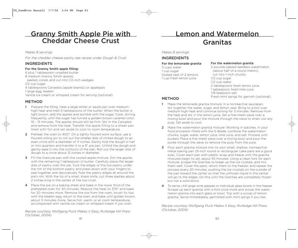 Lemon and watermelon granitas, Granny smith apple pie with cheddar cheese crust | Wolfgang Puck WPMFP15 User Manual | Page 42 / 46