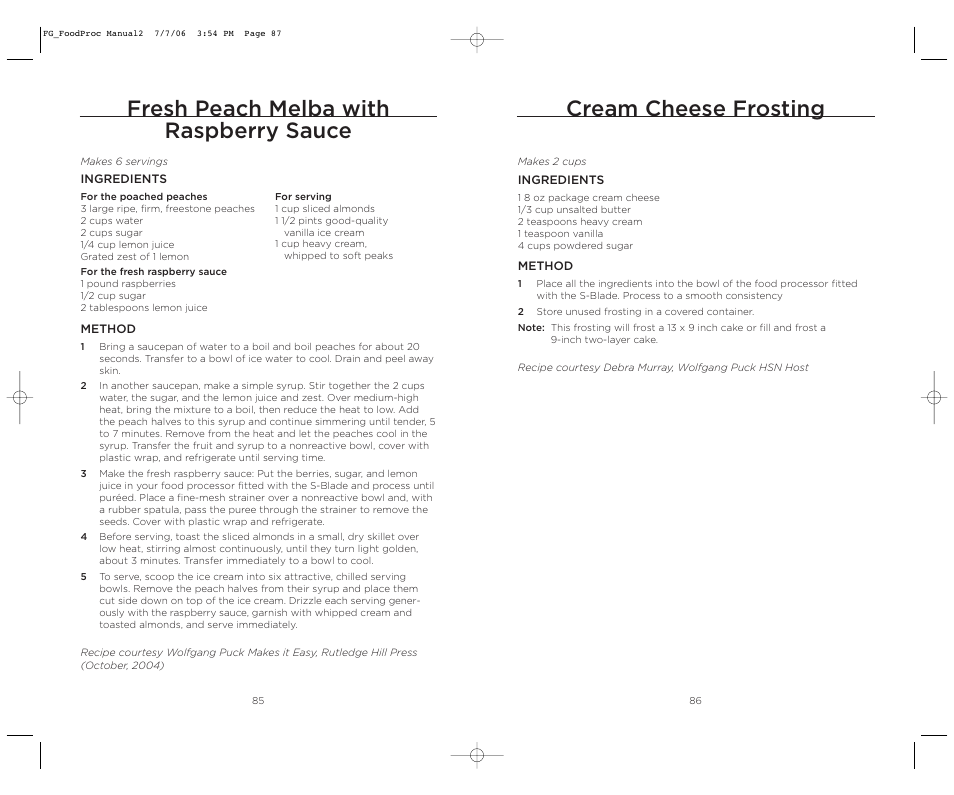 Cream cheese frosting, Fresh peach melba with raspberry sauce | Wolfgang Puck WPMFP15 User Manual | Page 44 / 46