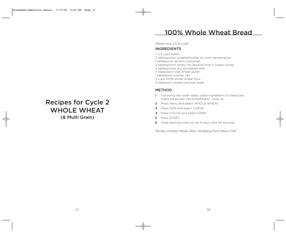 100% whole wheat bread, Recipes for cycle 2 whole wheat, Multi grain) | Wolfgang Puck BBME025 User Manual | Page 20 / 35