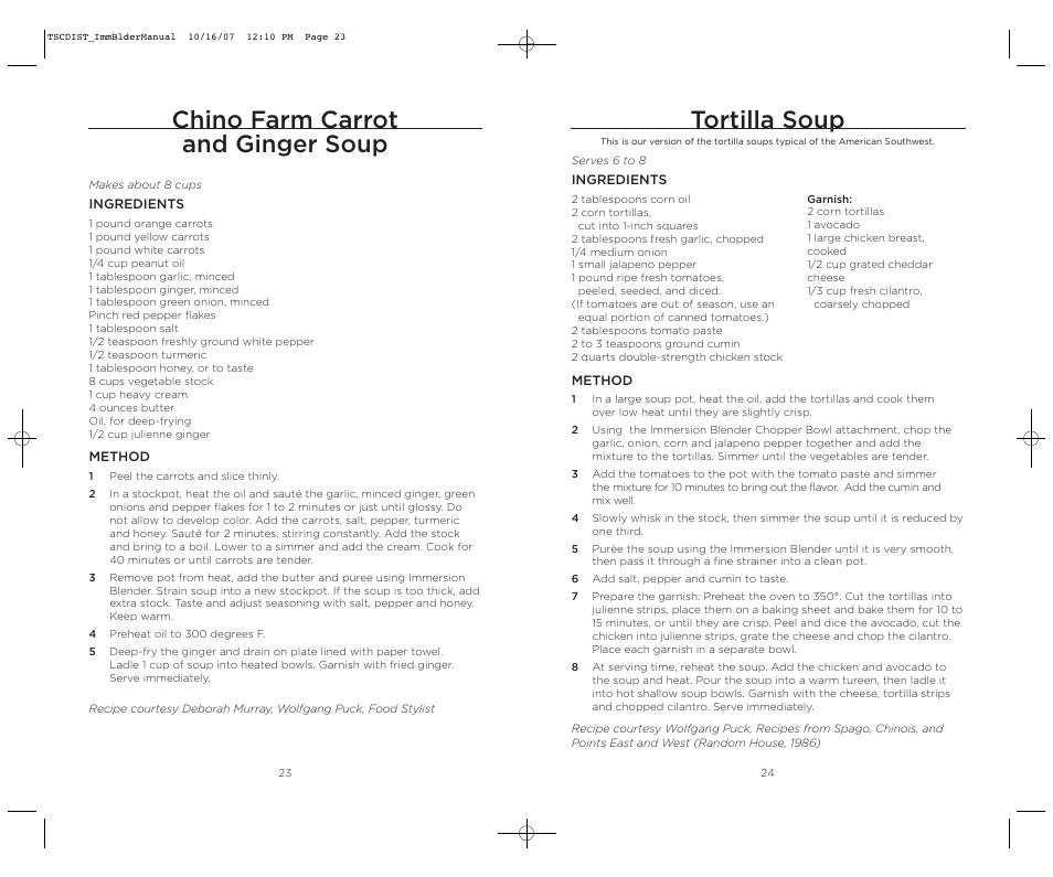 Tortilla soup, Chino farm carrot and ginger soup | Wolfgang Puck WPIB0010C User Manual | Page 13 / 24