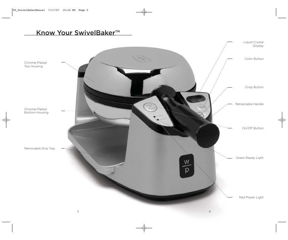 Know your swivelbaker | Wolfgang Puck SWIVELBAKER WPWB0010 User Manual | Page 4 / 20