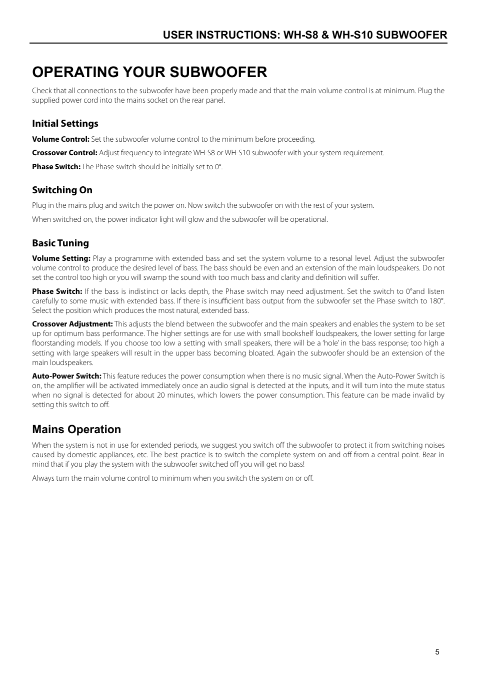 Operating your subwoofer, Mains operation | Wharfedale subwoofer WH-S8 & WH-S10 User Manual | Page 7 / 12