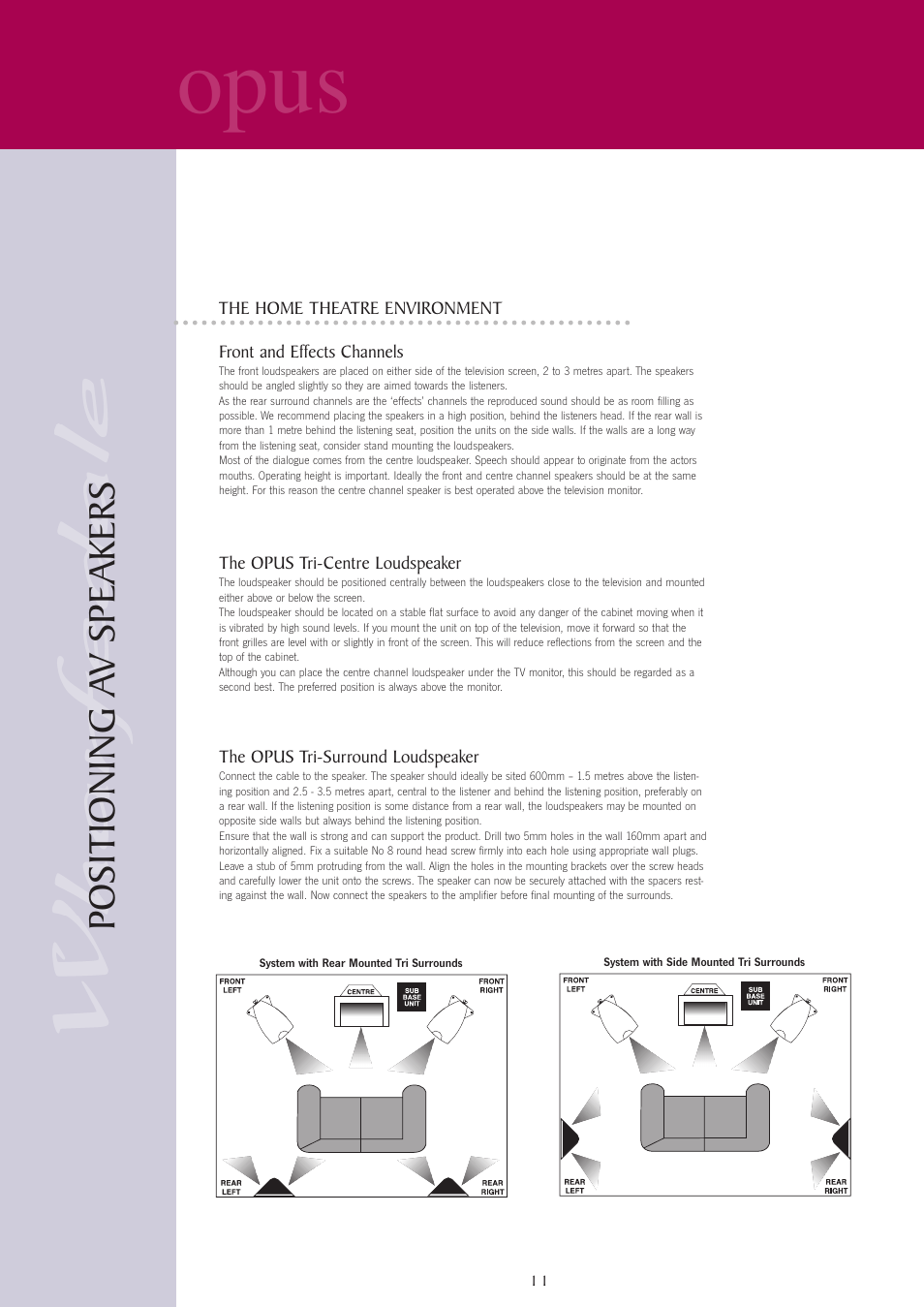 Opus, Positioning a v speakers | Wharfedale opus User Manual | Page 11 / 27
