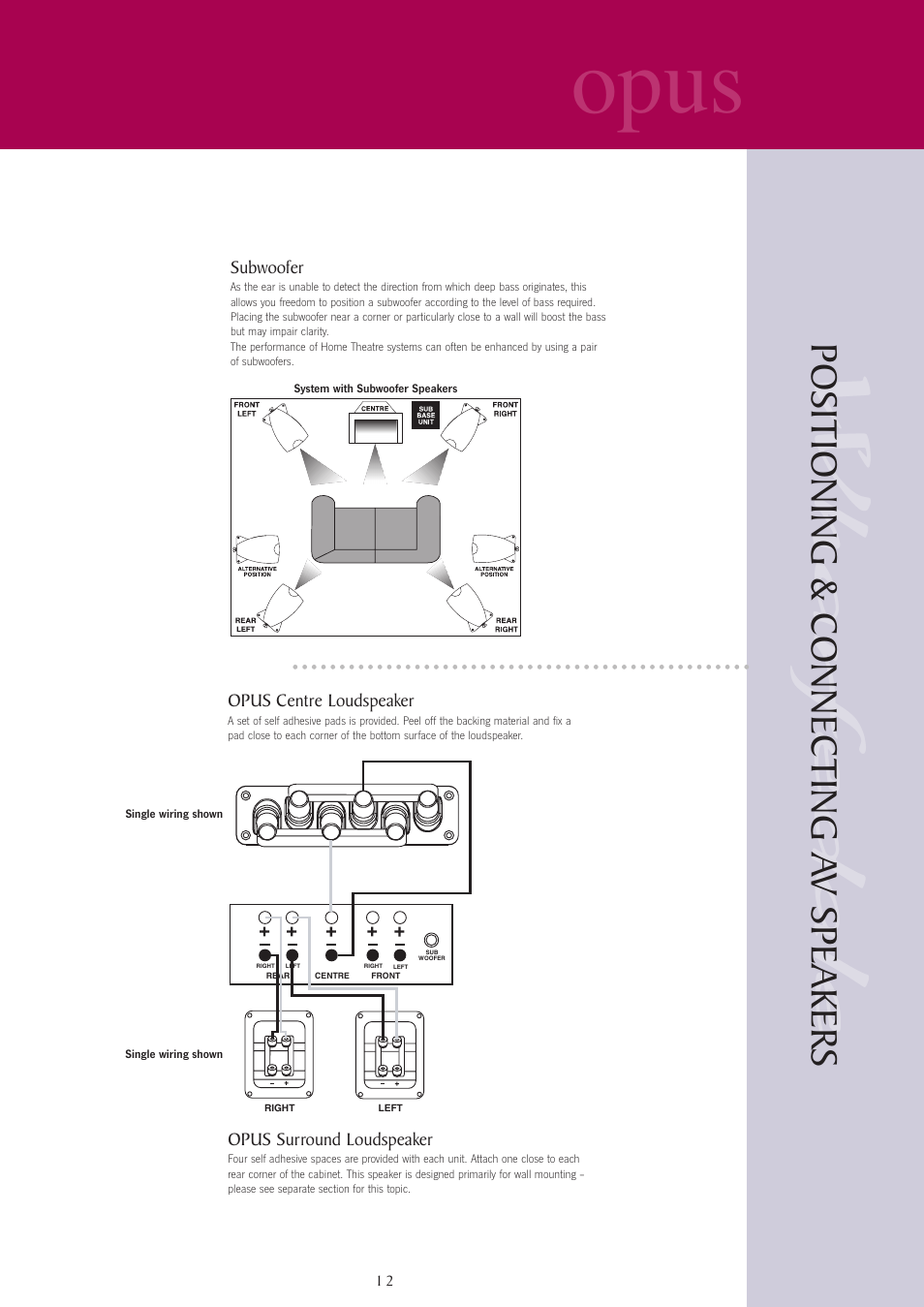 Opus, Positioning & connecting a v speakers | Wharfedale opus User Manual | Page 12 / 27