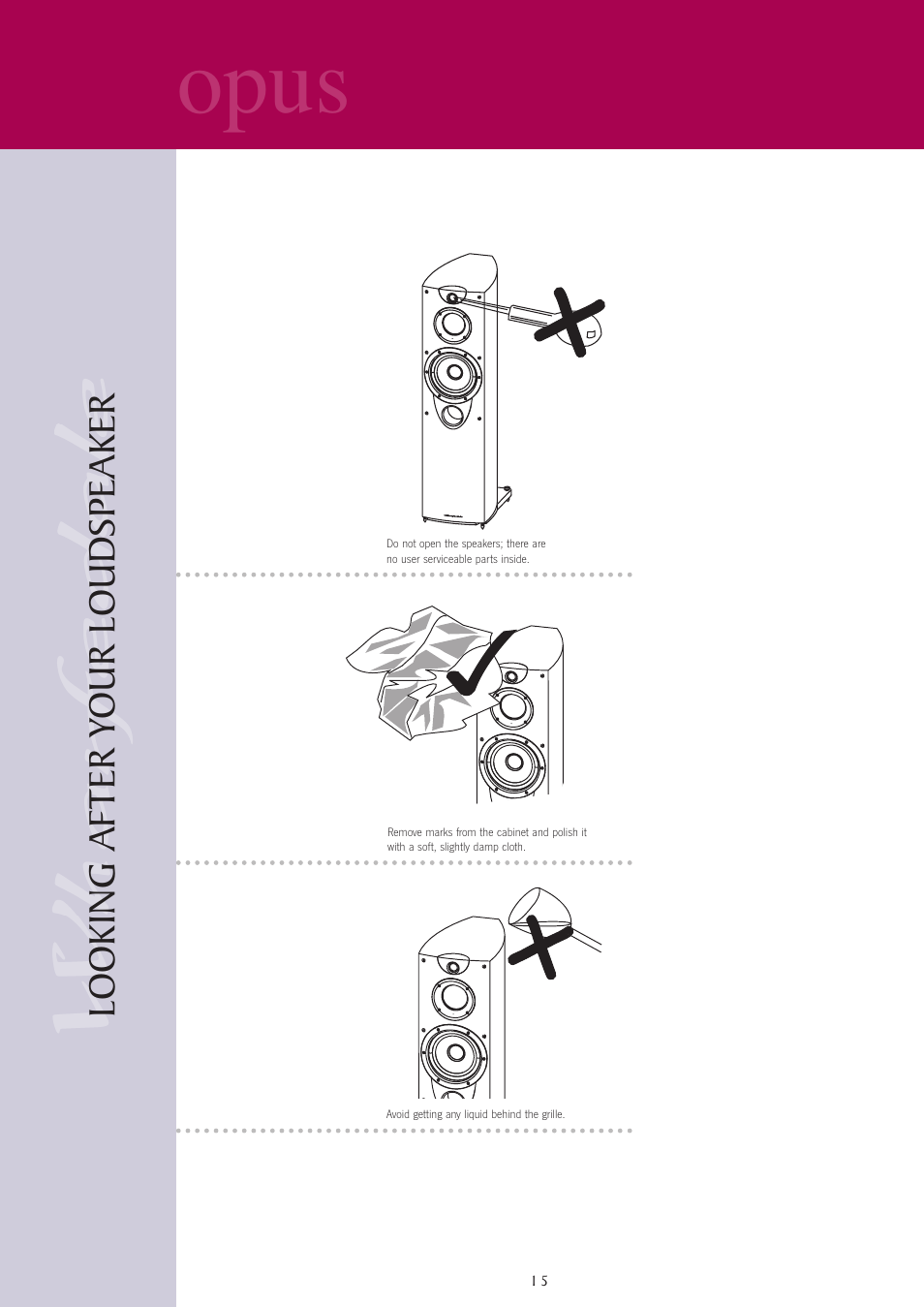 Opus, Looking after y our loudspeaker | Wharfedale opus User Manual | Page 15 / 27