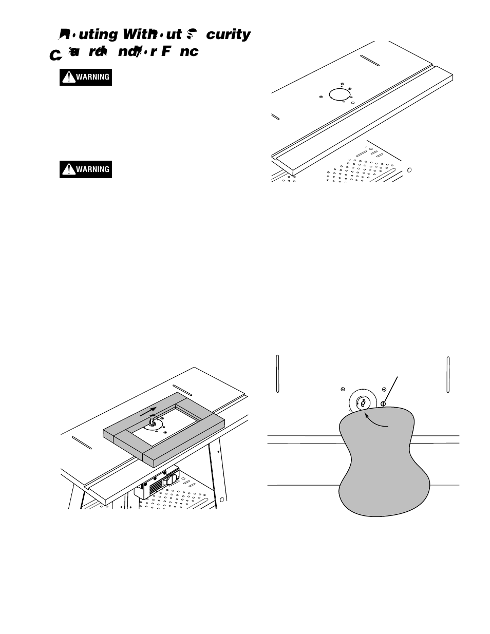 Routing without security guard and/or fence | Wolfcraft 6151 User Manual | Page 15 / 40