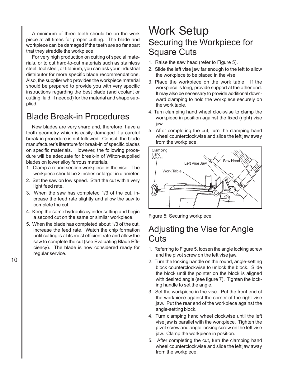 Work setup, Blade break-in procedures, Securing the workpiece for square cuts | Adjusting the vise for angle cuts | Wilton 7020/7040 User Manual | Page 9 / 28