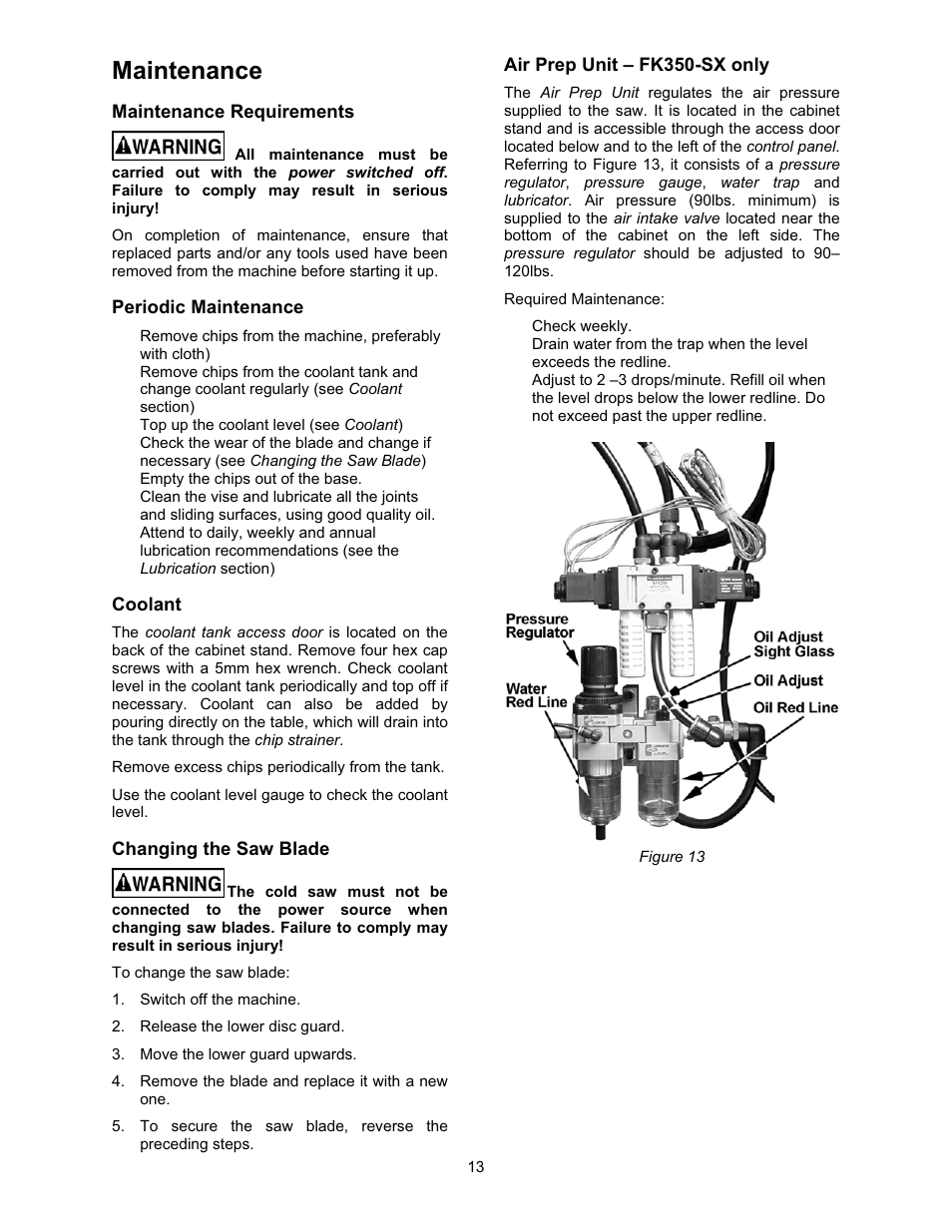 Maintenance, Maintenance requirements, Periodic maintenance | Coolant, Changing the saw blade, Air prep unit – fk350-sx on | Wilton FK350-4 User Manual | Page 13 / 44