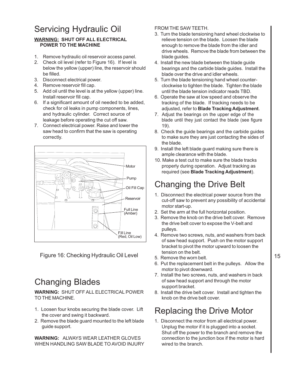 Changing blades, Servicing hydraulic oil, Changing the drive belt | Replacing the drive motor | Wilton 7060 User Manual | Page 15 / 28