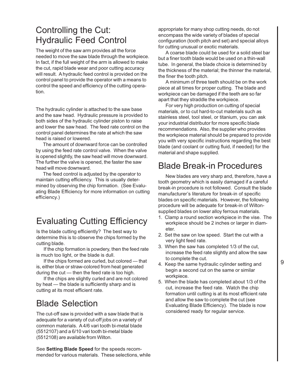 Evaluating cutting efficiency, Blade selection, Controlling the cut: hydraulic feed control | Blade break-in procedures | Wilton 7060 User Manual | Page 9 / 28