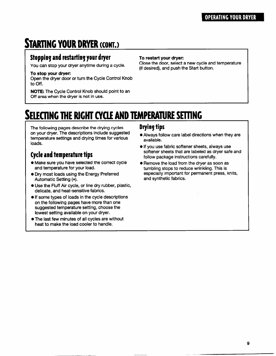 Stopping and restarting your dryer, Cycle and temperature tips, Dryinytips | Starnncyourdiffer(cokt.), Eieoing, Right, Cycle, Temperature, Setung | Whirlpool BYCD3722W0 User Manual | Page 9 / 19