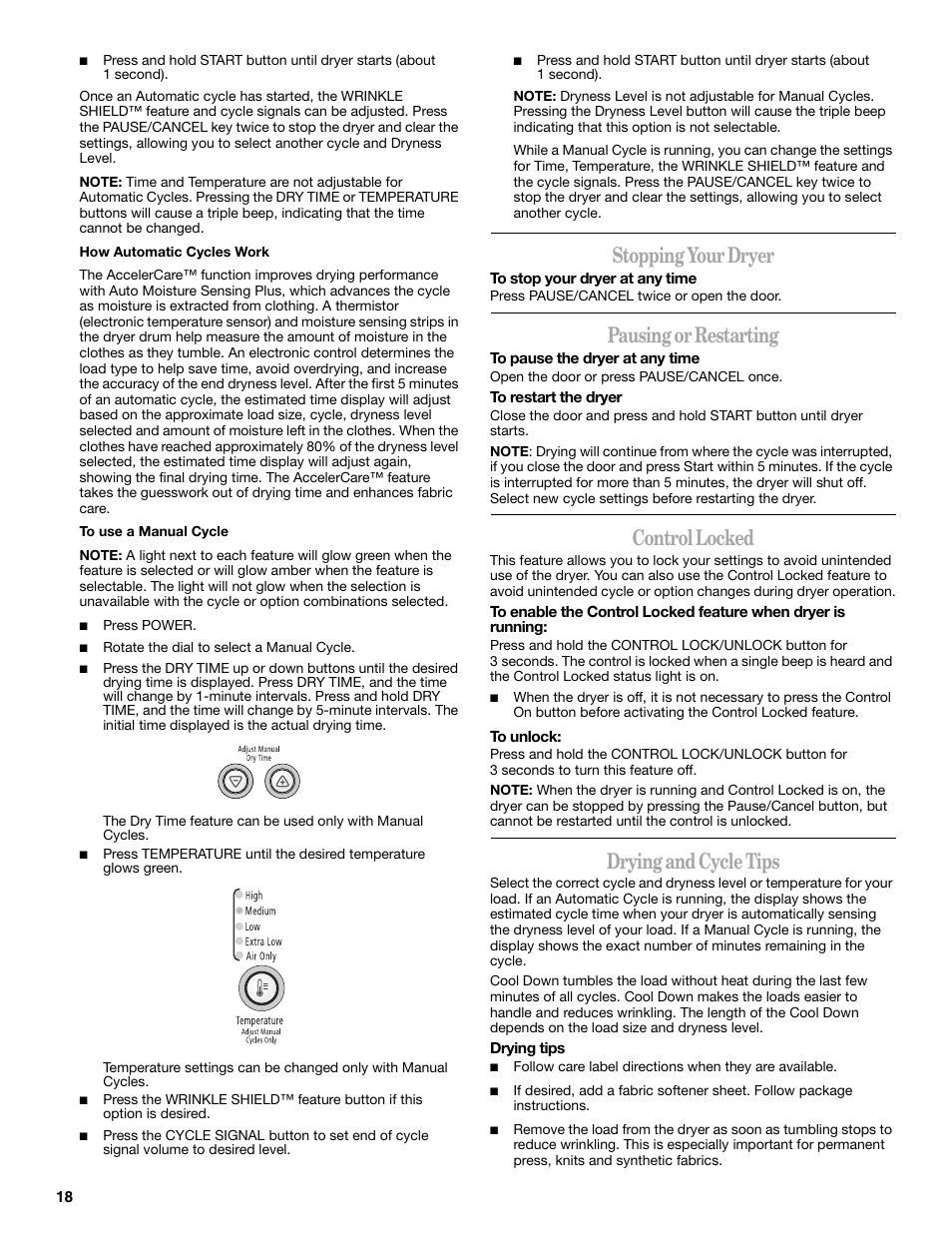 Stopping your dryer, Pausing or restarting, Control locked | Drying and cycle tips | Whirlpool Duet W10182361A User Manual | Page 18 / 28