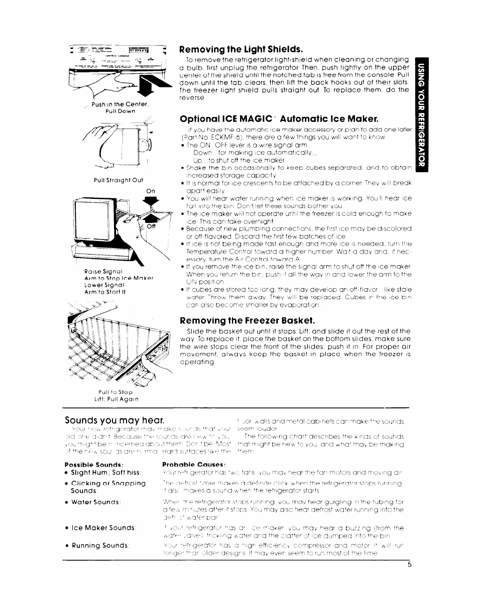 Removing the light shields, Optionai ice magic automatic ice maker, Removing the freezer basket | Sounds you may hear | Whirlpool EB19AKXL User Manual | Page 5 / 8