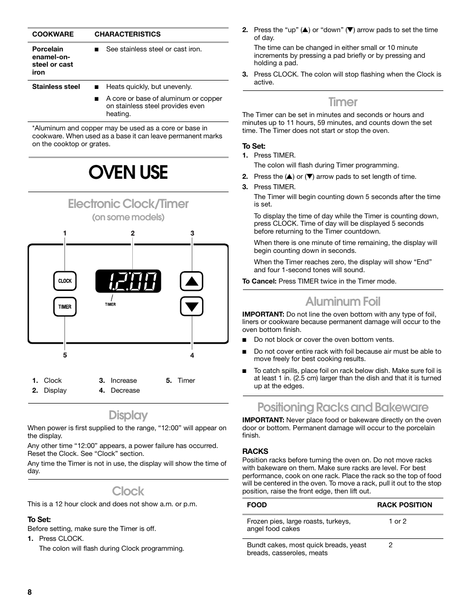 Oven use, Electronic clock/timer, Display | Clock, Timer, Aluminum foil, Positioning racks and bakeware | Whirlpool FGP305K0 User Manual | Page 8 / 28