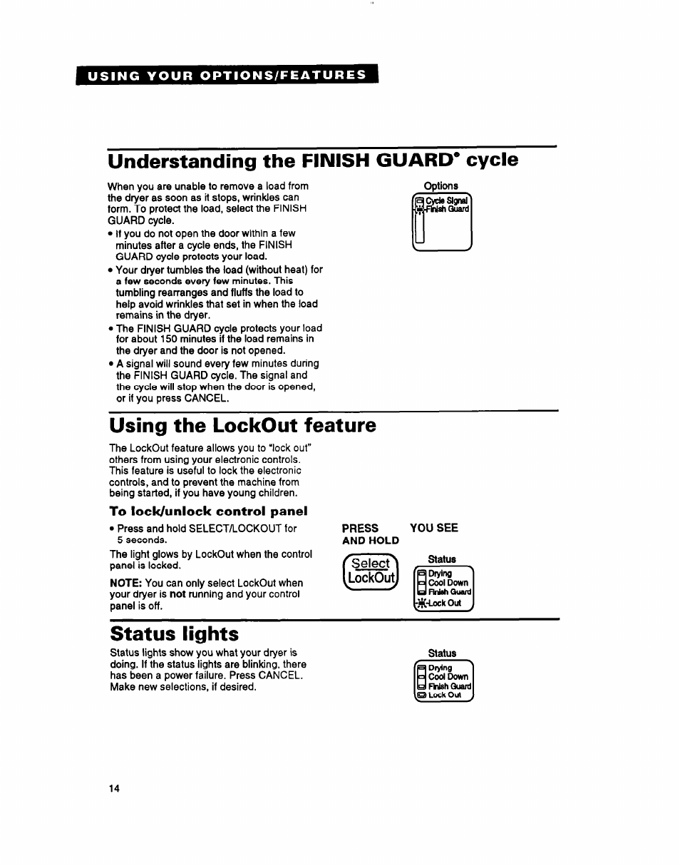 Understanding the finish guard* cycle, Using the lockout feature, To lock/unlock control panel | Press and hold, You see, Status lights, Select | Whirlpool 3396304 User Manual | Page 14 / 28