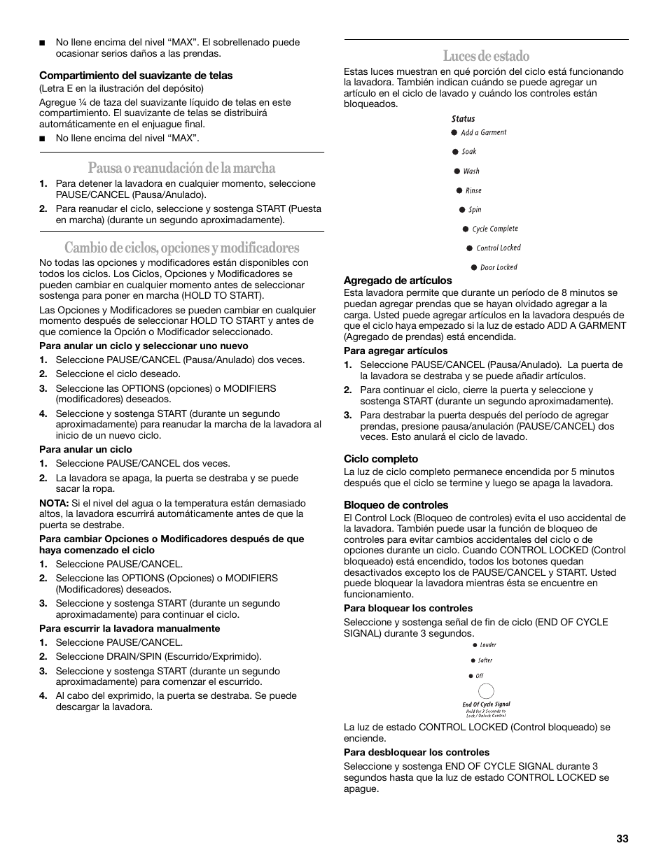 Pausa o reanudación de la marcha, Cambio de ciclos, opciones y modificadores, Luces de estado | Whirlpool duet Front-Load Washer User Manual | Page 33 / 64