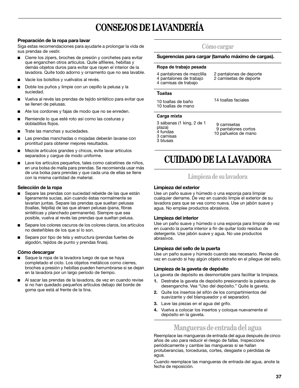 Consejos de lavandería, Cuidado de la lavadora, Mangueras de entrada del agua | Cómo cargar, Limpieza de su lavadora | Whirlpool duet Front-Load Washer User Manual | Page 37 / 64