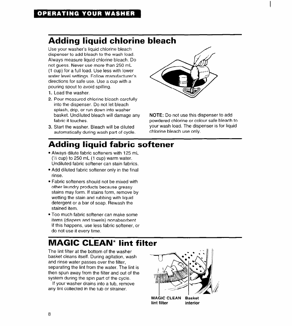 Adding liquid chlorine bleach, Adding liquid fabric softener, Magic clean* lint filter | Whirlpool 6LBR5132BQ2 User Manual | Page 8 / 20
