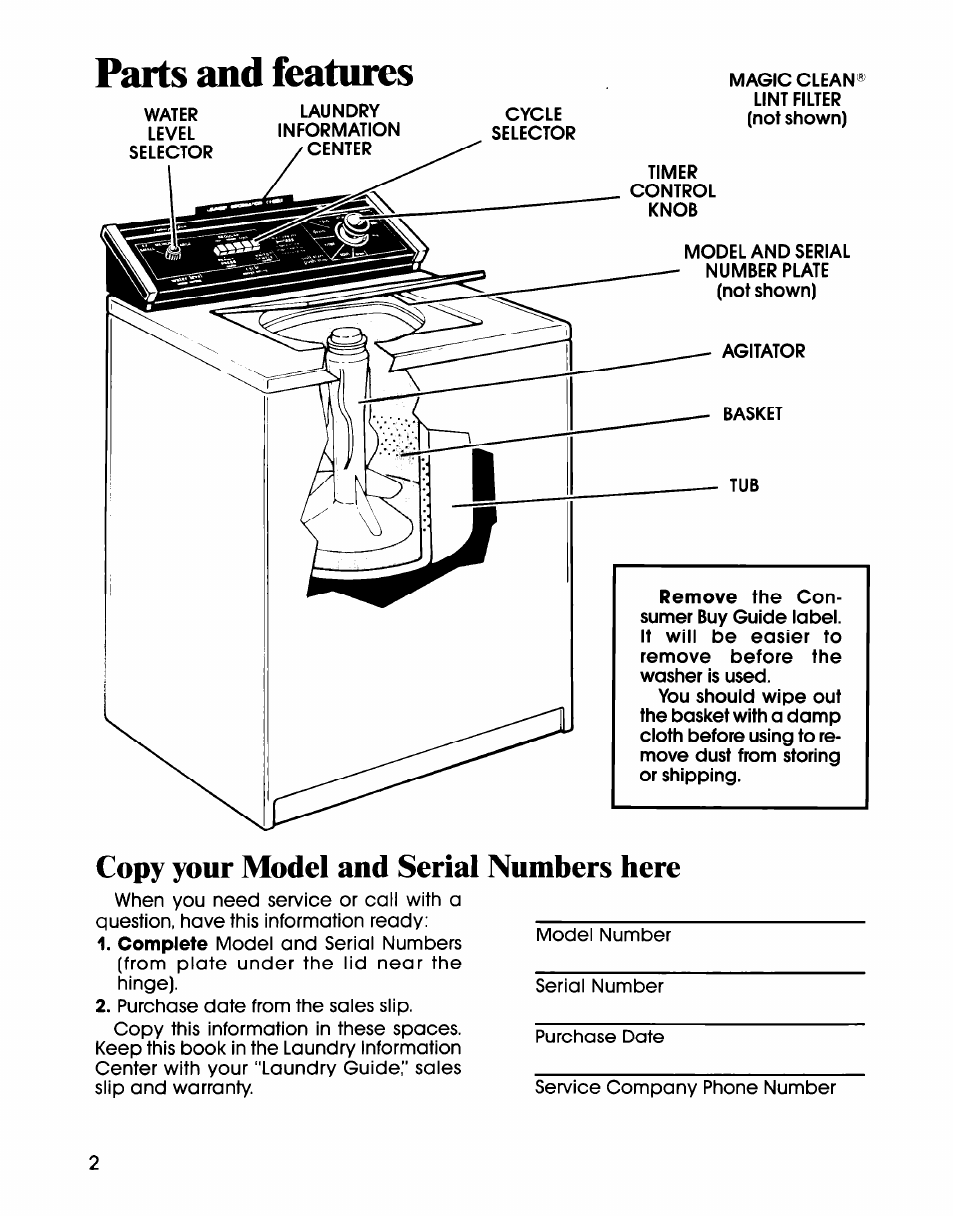 Copy your model and serial numbers here, Parts and features | Whirlpool LA61OOXS User Manual | Page 2 / 12