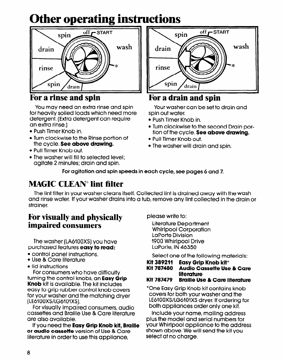 Other operating instructions, For a drain and spin, Magic clean® lint filter | For visually and physically impaired consumers | Whirlpool LA61OOXS User Manual | Page 8 / 12