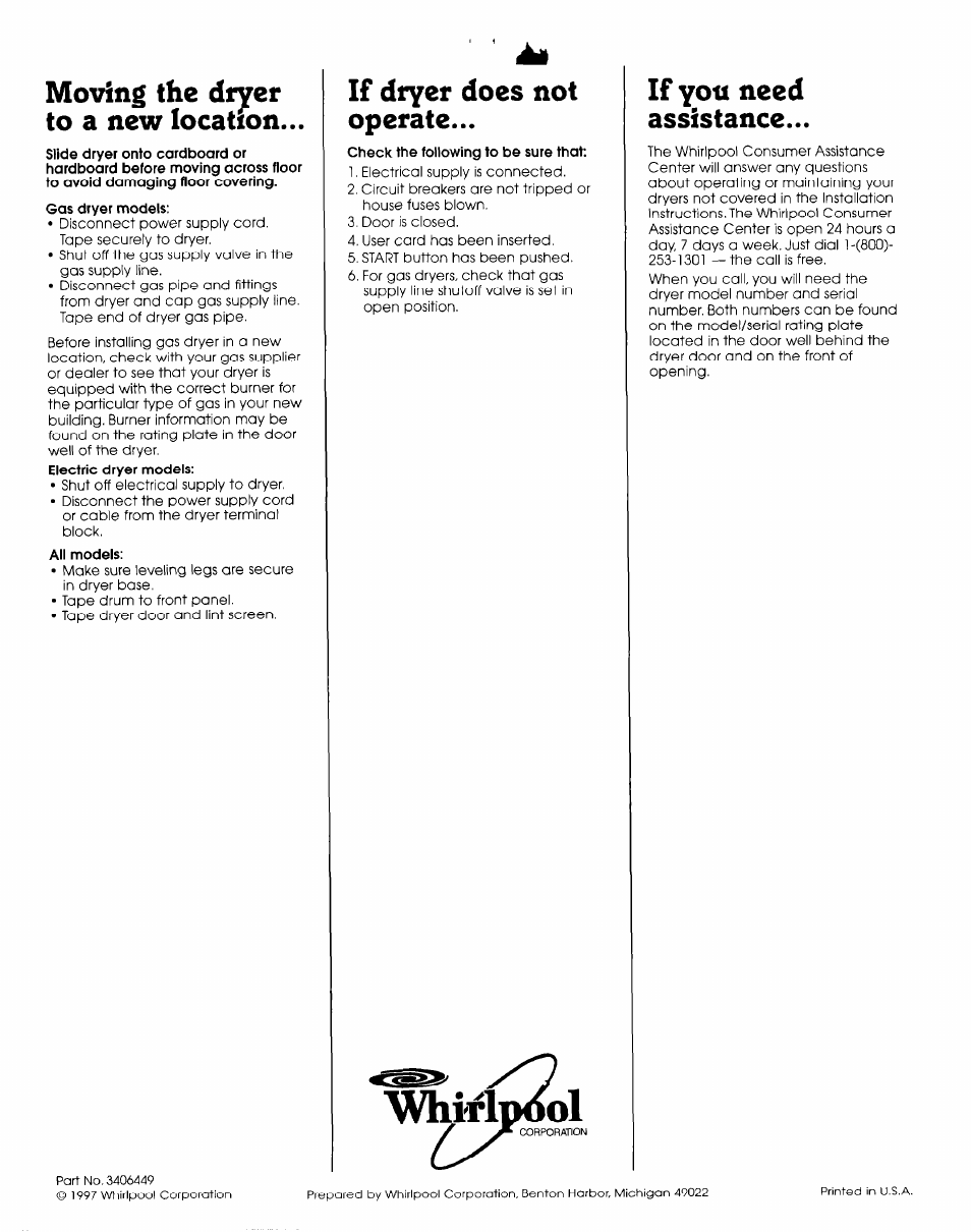 Moving the dryer to a new location, Whmpwl, If you need assistance | If dryer does not operate | Whirlpool 3406449 User Manual | Page 12 / 12