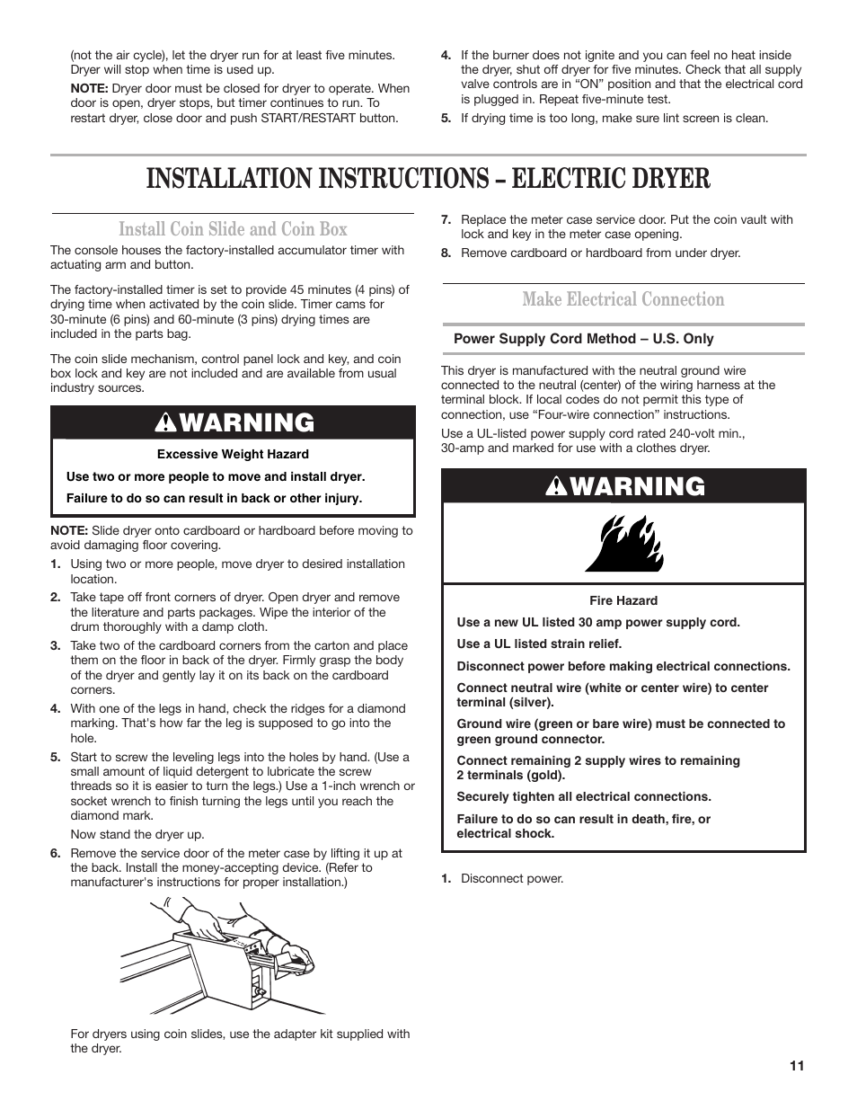 Installation instructions – electric dryer, Warning, Install coin slide and coin box | Make electrical connection | Whirlpool 8TCEM2760KQ0 User Manual | Page 11 / 36