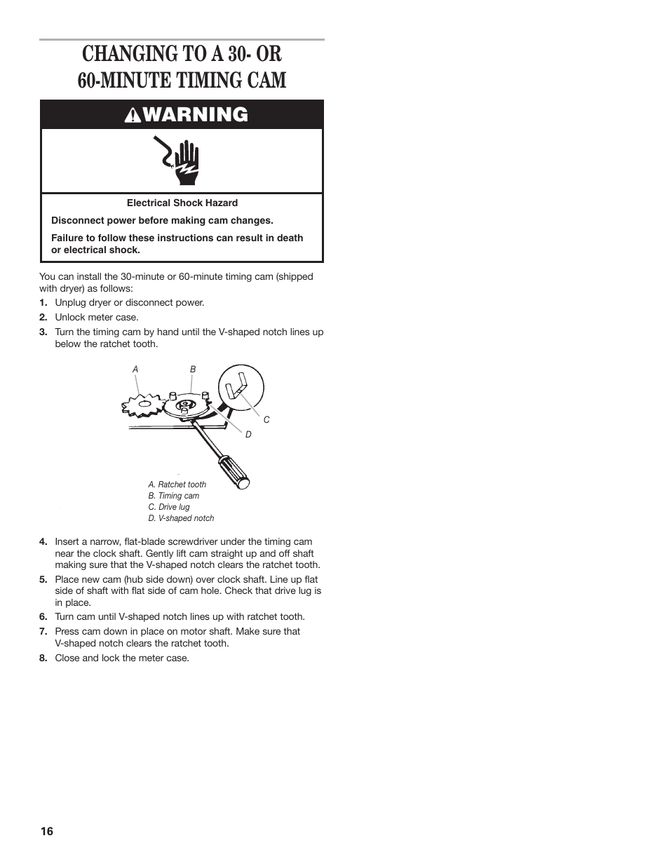 Changing to a 30- or 60-minute timing cam, Warning | Whirlpool 8TCEM2760KQ0 User Manual | Page 16 / 36