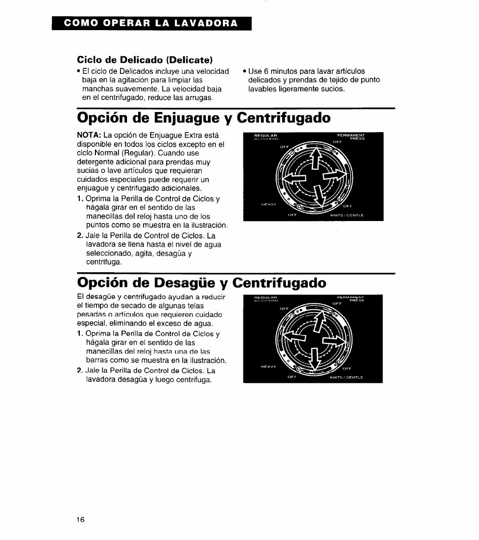 Ciclo de delicado (delicate), Opción de enjuague y centrifugado, Opción de desagüe y centrifugado | Nota | Whirlpool 3366859 User Manual | Page 38 / 56