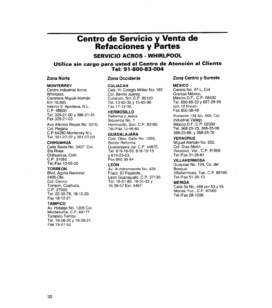 Centro de servicio y venta de refacciones y partes, Servicio agros - whirlpool, Tei: 91-800-83-004 | Zona norte, Zona occidente, Zona centro y sureste | Whirlpool 3366859 User Manual | Page 54 / 56
