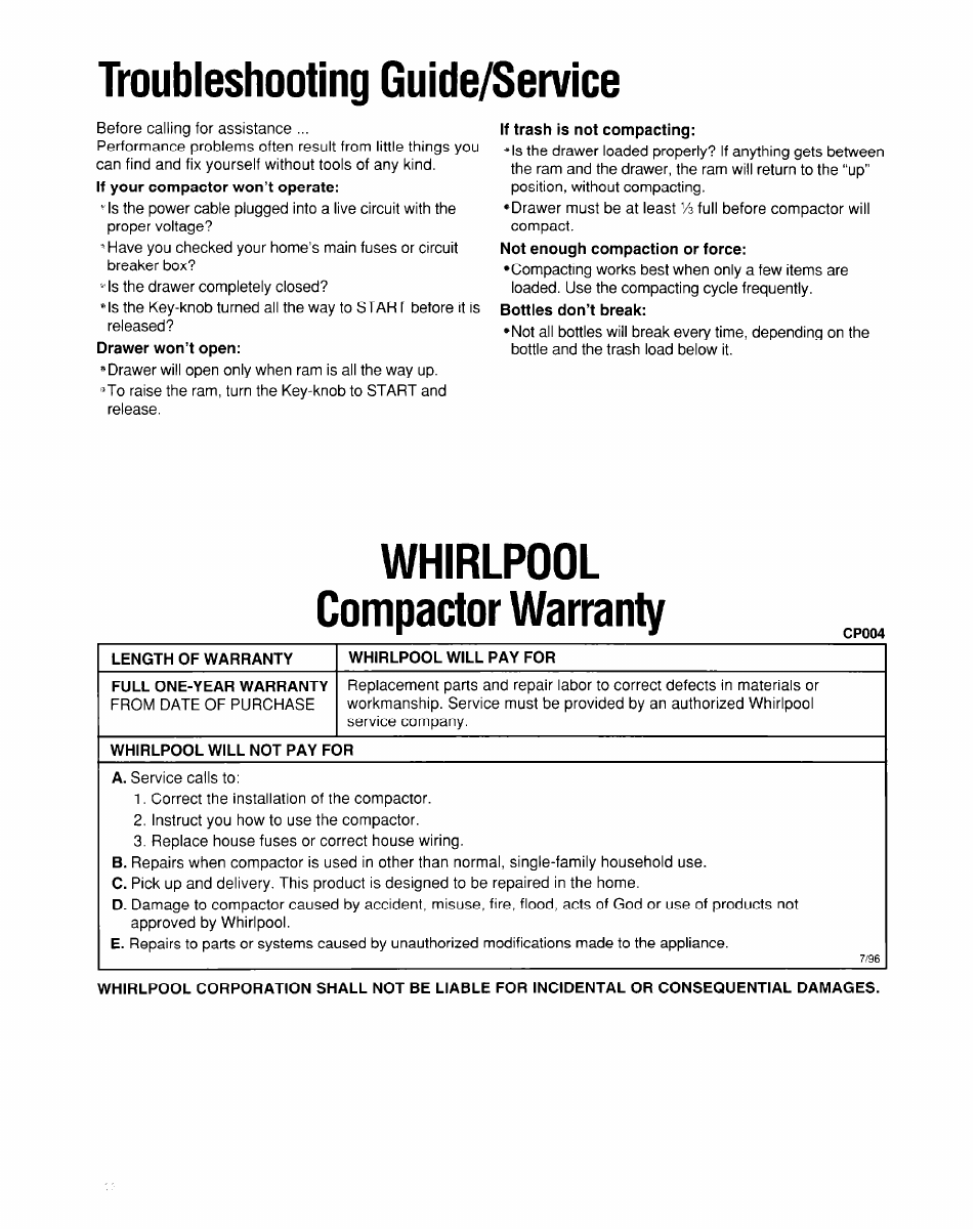 Troubleshooting guide/service, If trash is not compacting, Whirlpool compactor warranty | Length of warranty, Whirlpool will pay for, Full one-year warranty, Whirlpool will not pay for | Whirlpool 220-240~volt User Manual | Page 17 / 18