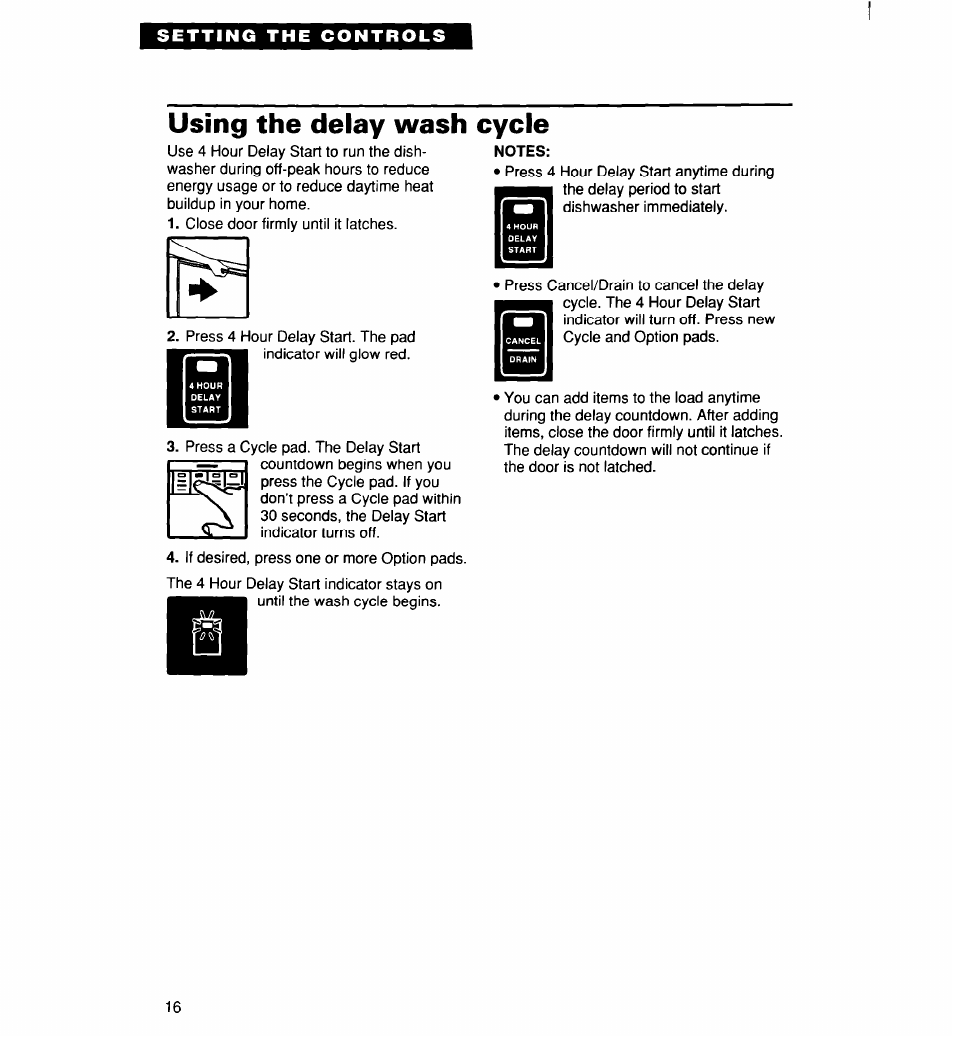 Using the delay wash cycle | Whirlpool 960 User Manual | Page 16 / 28