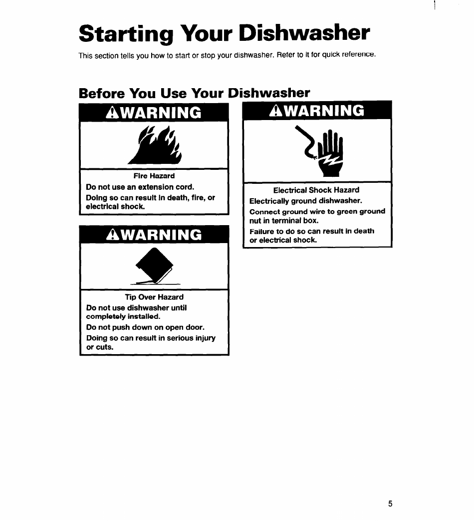 Before you use your dishwasher, Starting your dishwasher, Warning ▲warning | Warning | Whirlpool 960 User Manual | Page 5 / 28