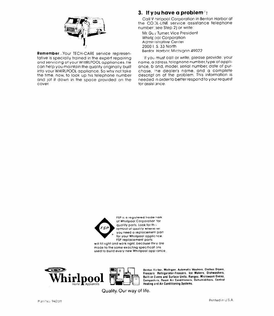 If you have a problem, Whirlpool | Whirlpool EV150LXK User Manual | Page 8 / 8