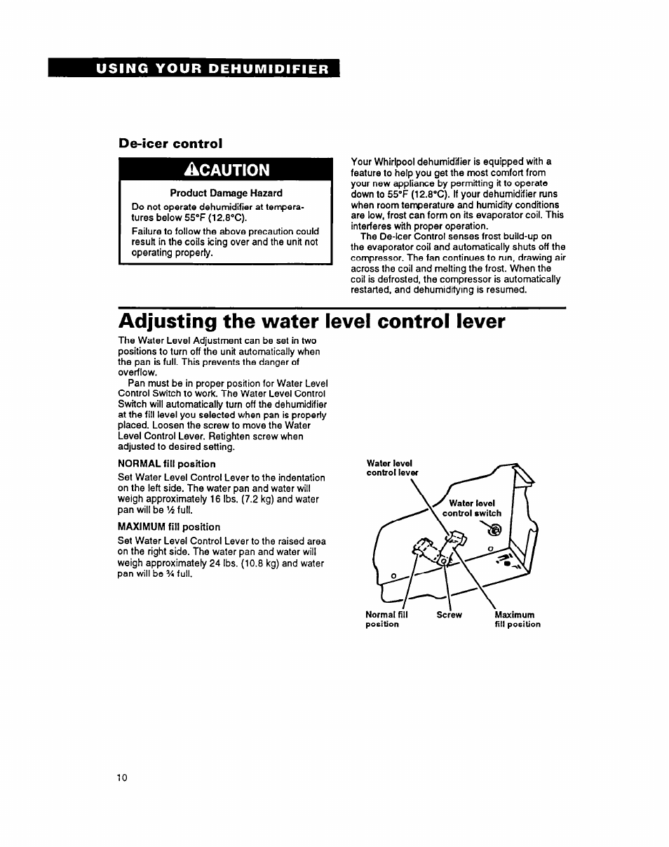 De-icer control, Adjusting the water level control lever, Àcaution | Using your dehumidifier | Whirlpool ADO15 User Manual | Page 10 / 16